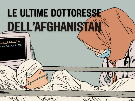 Sogni infranti a Lashkar Gah: il terzo episodio della serie «Le ultime dottoresse dell'Afghanistan»