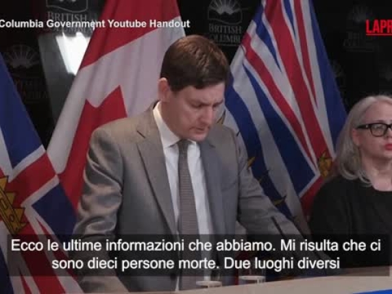 Il premier della British Columbia: «Dobbiamo riflettere sulla sicurezza»