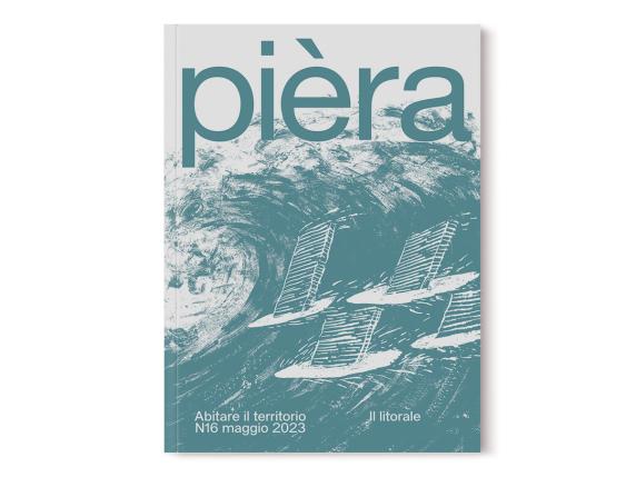 La rivista «Pièra» gratis con il Corriere: un’indagine sullo sviluppo del litorale