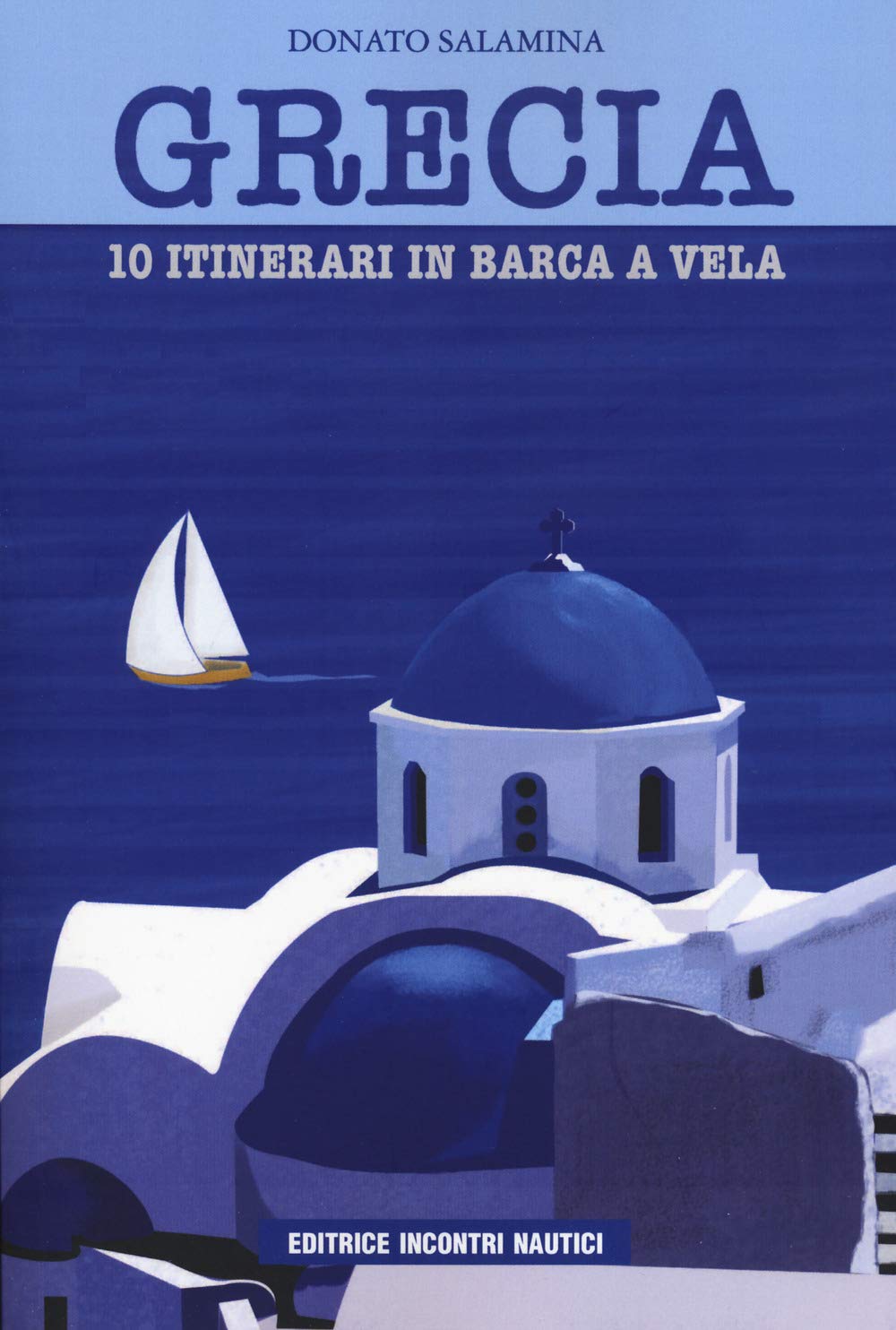 
                                    
                                Vacanze in barca a vela: dal libro sulla Grecia alle scarpe, gli accessori da avere prima di partire