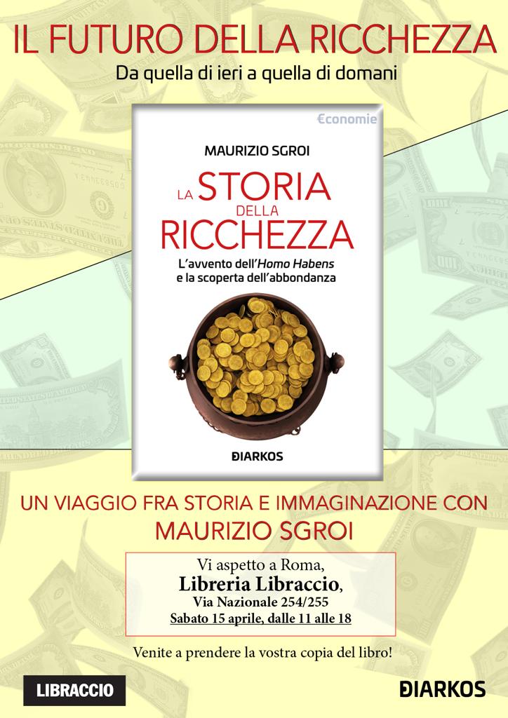 «La Storia Della Ricchezza» Di Maurizio Sgroi Fra Passato E Futuro ...